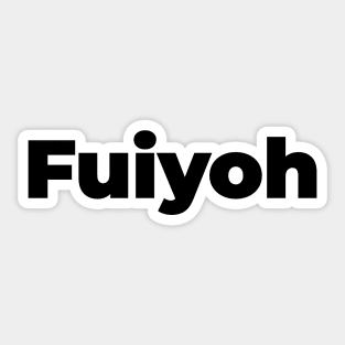 Fuiyoh Sticker